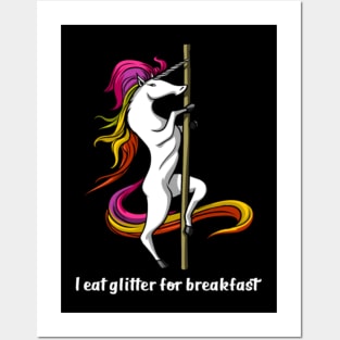 Unicorn I Eat Glitter For Breakfast Pole Dancing- Posters and Art